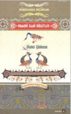 Ehmedê Xanî Külliyatı (Arapça- Kürtçe- Arapça Sözlük) Ciltli