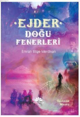 - Ejder - Doğu Fenerleri