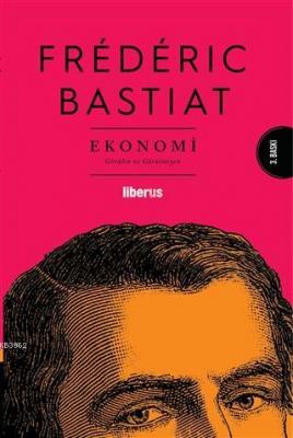 Ekonomi Görülen ve Görülmeyen Frederic Bastiat