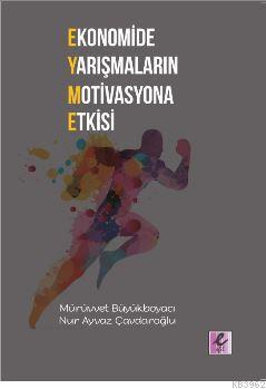 Ekonomide Yarışmaların Motivasyona Etkisi