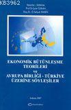 Ekonomik Bütünleşme Teorileri ve Avrupa Birliği Şule Özkan