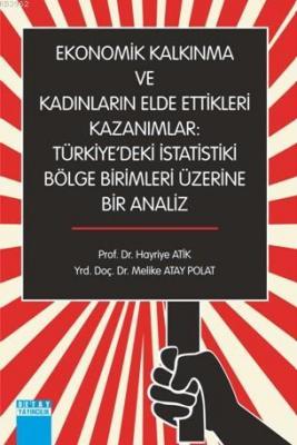 Ekonomik Kalkınma ve Kadınların Elde Ettikleri Kazanımlar