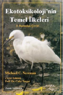 Ekotoksikoloji'nin Temel İlkeleri