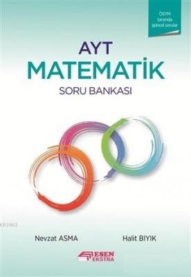 Ekstra Yayınları AYT Matematik Soru Bankası Esen Ekstra Nevzat Asma