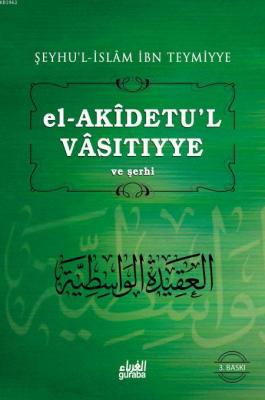 el-Akidetu'l Vasitiyye İbn-i Teymiyye