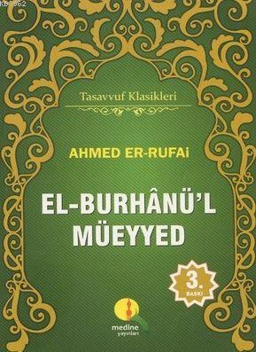 El-Burhanü'l Müeyyed Tercümesi Ahmed Er Rufâî