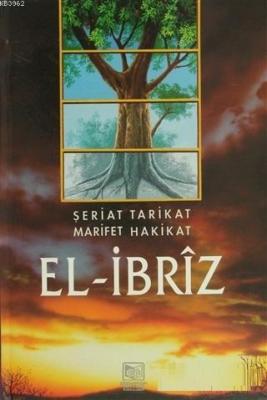 El İbriz (2 Cilt Takım) Şeriat Tarikat Marifet Hakikat Eş - Şeyh Abdül