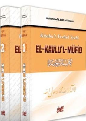 El Kavlu'l Müfid (2 Cilt) Muhammed b.Salih el-Useymin