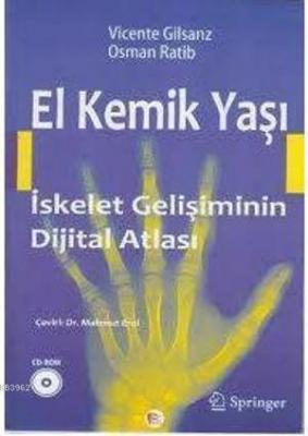 El Kemik Yaşı İskelet Gelişiminin Dijital Atlası