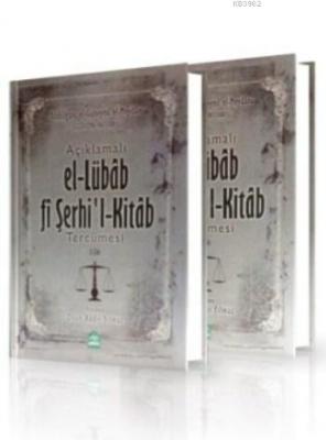 El Lübab Fi Şerhil Kitab Tercümesi Abdülgani el-Guneymi el-Meydani