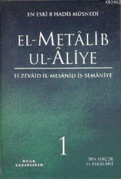 El-Metalib Ul-Aliye (4 Cilt)