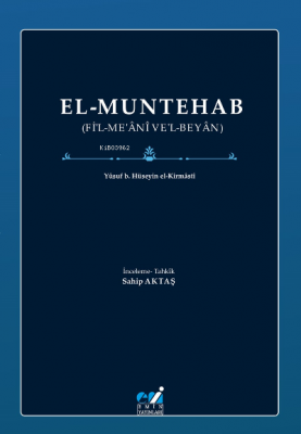 El-Muntehab Yûsuf b. Hüseyin el-Kirmâstî