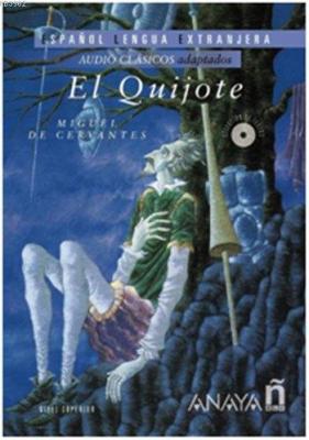 El Quijote + 2 CDs Miguel De Cervantes Saavedra