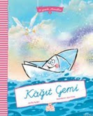 El Yazılı Masallar - Kağıt Gemi