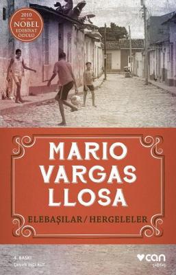 Elebaşılar / Hergeleler Mario Vargas Llosa