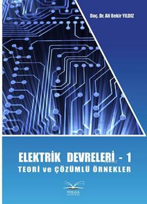 Elektrik Devreleri -1 Ali Bekir Yıldız