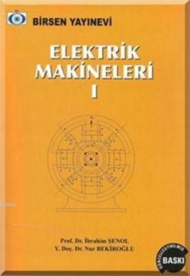 Elektrik Makineleri 1 İbrahim Şenol