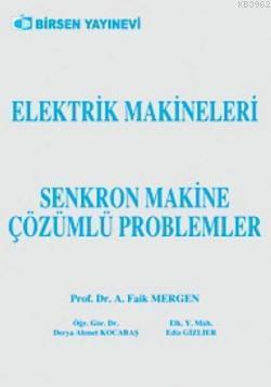 Elektrik Makineleri Senkron Makine Çözümlü Problemler