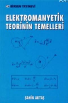 Elektromanyetik Teorinin Temelleri