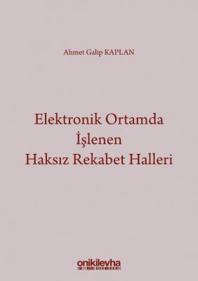 Elektronik Ortamda İşlenen Haksız Rekabet Halleri