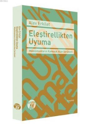Eleştirellikten Uyuma