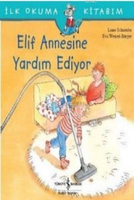 Elif Annesine Yardım Ediyor