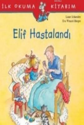 Elif Hastalandı