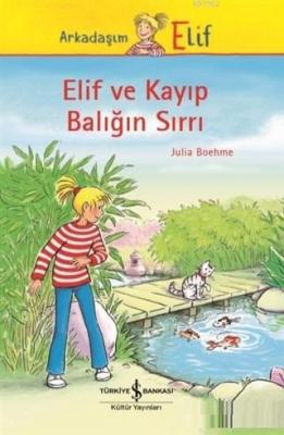 Elif ve Kayıp Balığın Sırrı