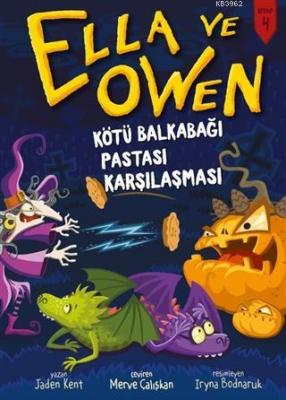 Ella ve Owen 4 - Kötü Balkabağı Pastası Karşılaştırması Ciltli