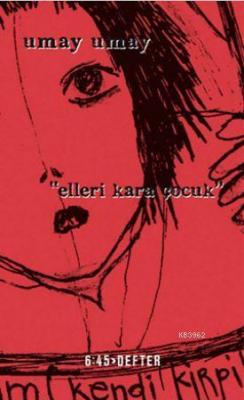 Elleri Kara Çocuk