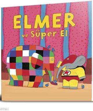 Elmer ve Süper El David Mckee