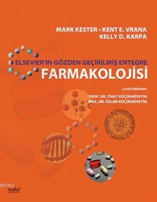 Elsevier'in Gözden Geçirilmiş Entegre Farmakolojisi Mark Kester