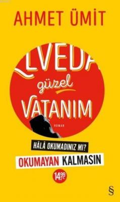 Elveda Güzel Vatanım - (Sarı Kapak) Ahmet Ümit