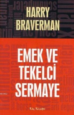 Emek ve Tekelci Sermaye