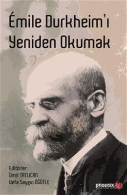 Emile Durkheim'ı Yeniden Okumak Kolektif