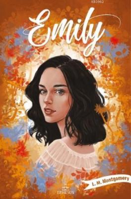 Emily - 2 L. M. Montgomery