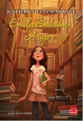 Emily Babasını Arıyor