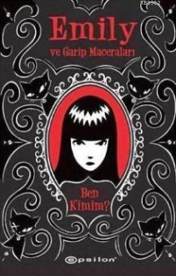 Emily ve Garip Maceraları - Ben Kimim?