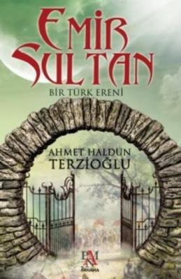 Emir Sultan Ahmet Haldun Terzioğlu