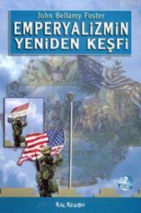 Emperyalizmin Yeniden Keşfi John Bellamy Foster