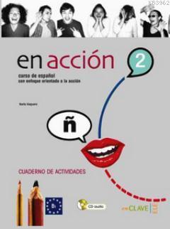 En Accion 2 Cuaderno de Actividades (Etkinlik Kitabı +Audio Descargable)
