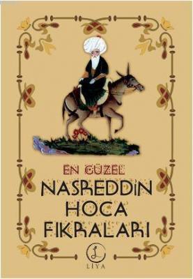En Güzel Nasreddin Hoca Hikayeleri Coşkun Dokumacı