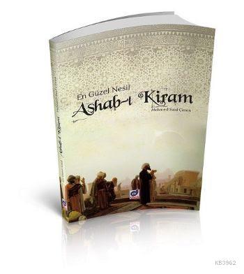 En Güzel Nesil Ashab-ı Kiram