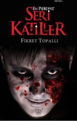 En Psikopat Seri Katiller