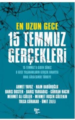 En Uzun Gece 15 Temmuz Gerçekleri