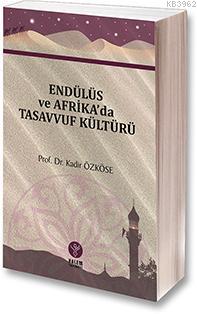 Endülüs ve Afrika'da Tasavvuf Kültürü