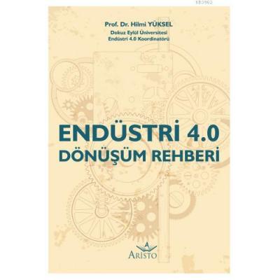 Endüstri 4.0 Dönüşüm Rehberi