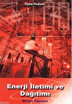 Enerji İletimi ve Dağıtımı