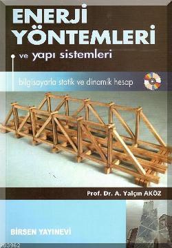Enerji Yöntemleri ve Yapı Sistemleri