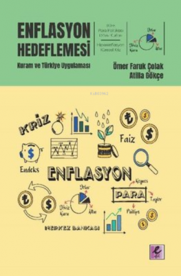 Enflasyon Hedeflemesi: Kuram ve Türkiye Uygulaması